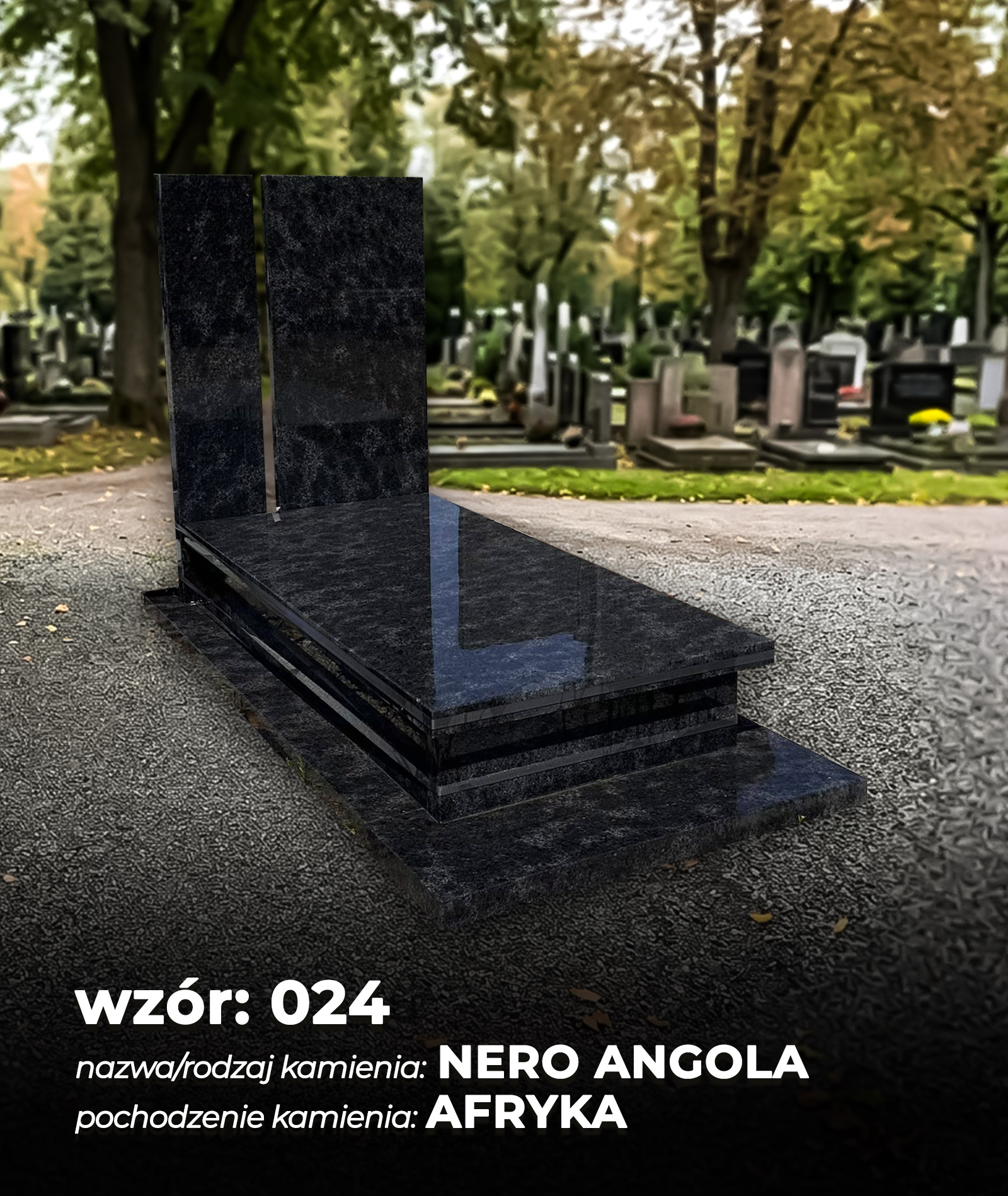 24. NERO ANGOLA - pochodzenie kamienia: AFRYKA