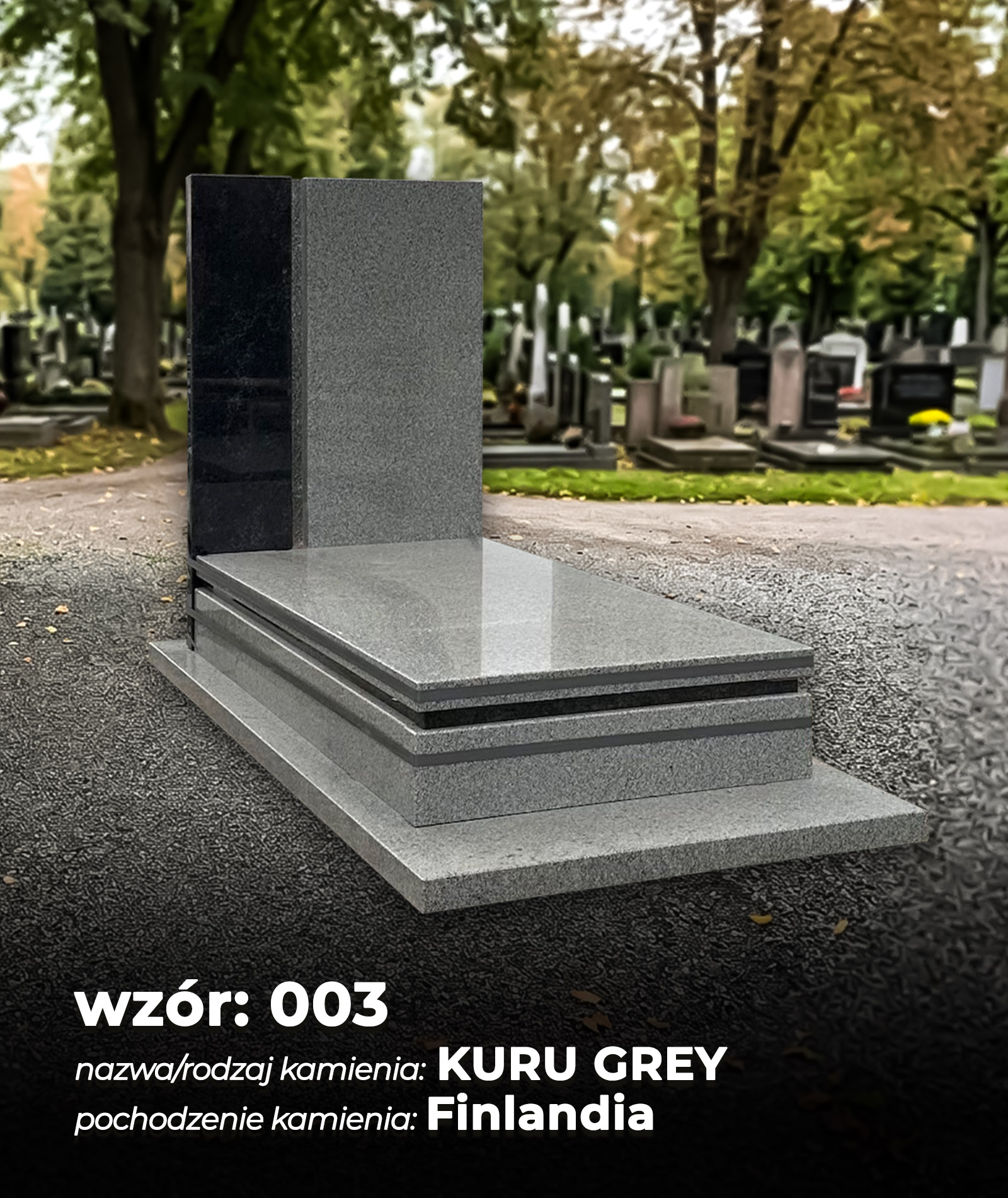 3. KURU GREY - pochodzenie kamienia: Finlandia